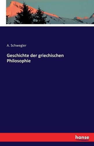 Cover image for Geschichte der griechischen Philosophie