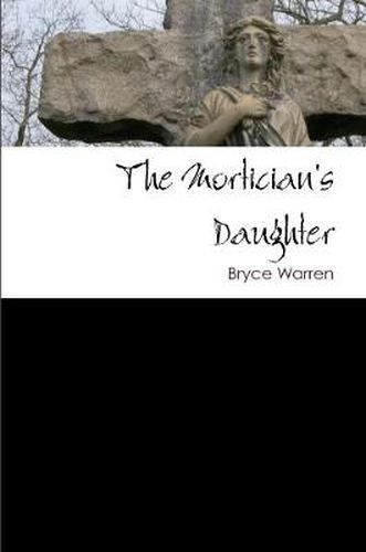 Cover image for The Mortician's Daughter