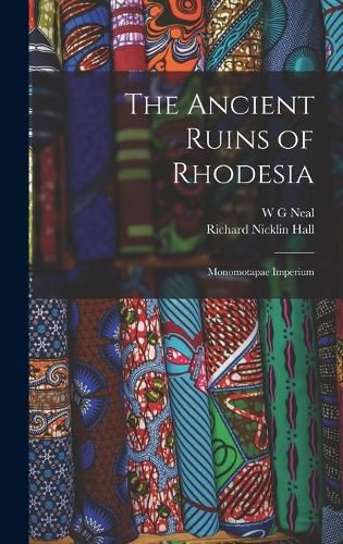 Cover image for The Ancient Ruins of Rhodesia