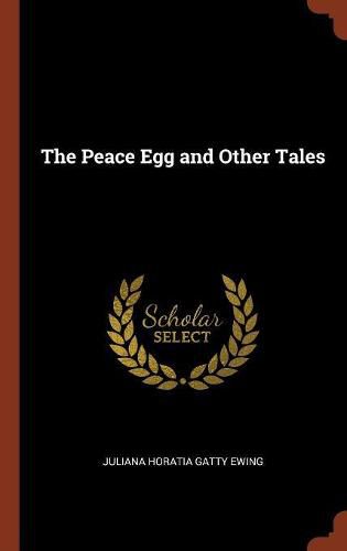 Cover image for The Peace Egg and Other Tales