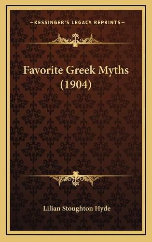 Cover image for Favorite Greek Myths (1904)