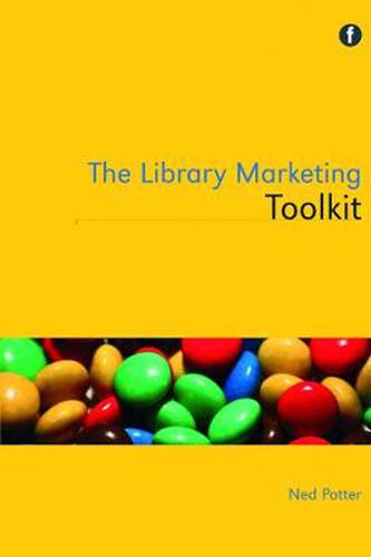 Cover image for The Library Marketing Toolkit
