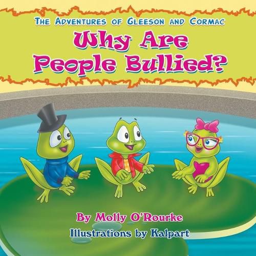 Cover image for The Adventures of Gleeson and Cormac: Why Are People Bullied?