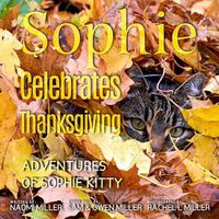 Cover image for Sophie Celebrates Thanksgiving