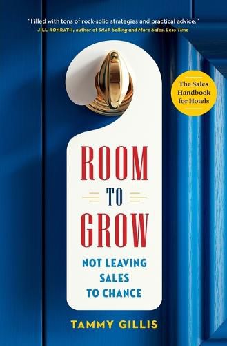 Cover image for Room To Grow: Not Leaving Sales to Chance