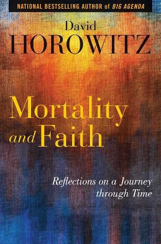 Mortality and Faith: Reflections on a Journey through Time