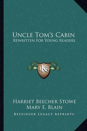 Cover image for Uncle Tom's Cabin: Rewritten for Young Readers