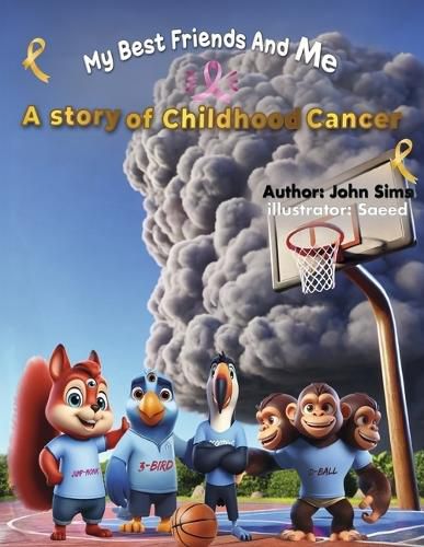 Cover image for My Best Friends and Me a Story of Childhood Cancer