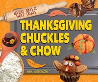 Cover image for Thanksgiving Chuckles & Chow