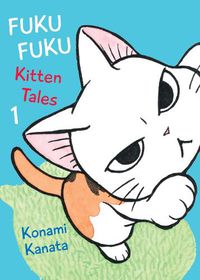 Cover image for Fukufuku: Kitten Tales, 1
