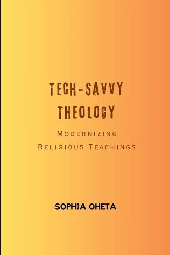 Tech-Savvy Theology