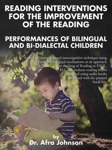 Cover image for Reading Interventions for the Improvement of the Reading Performances of Bilingual and Bi-dialectal Children