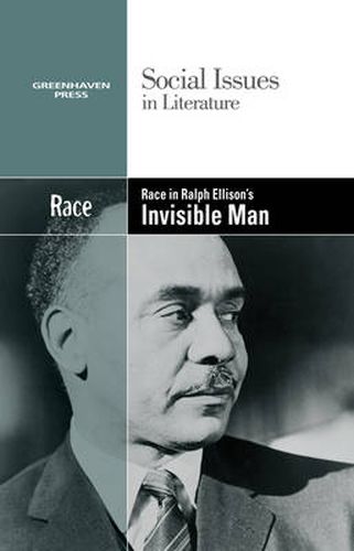 Race in Ralph Ellison's Invisible Man