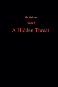 Cover image for A Hidden Threat