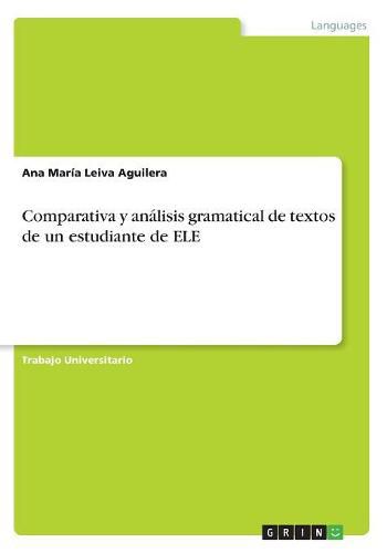 Cover image for Comparativa y analisis gramatical de textos de un estudiante de ELE