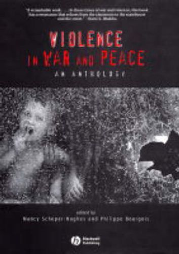 Violence in War and Peace: An Anthology