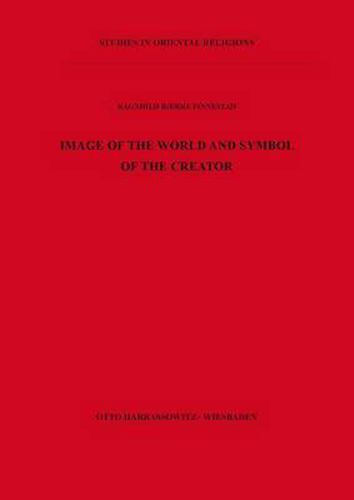 Cover image for Image of the World and Symbol of the Creator: On the Cosmological and Iconological Values of the Temple of Edfu
