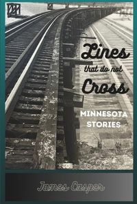 Cover image for Lines That Do Not Cross