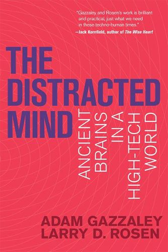 Cover image for The Distracted Mind: Ancient Brains in a High-Tech World