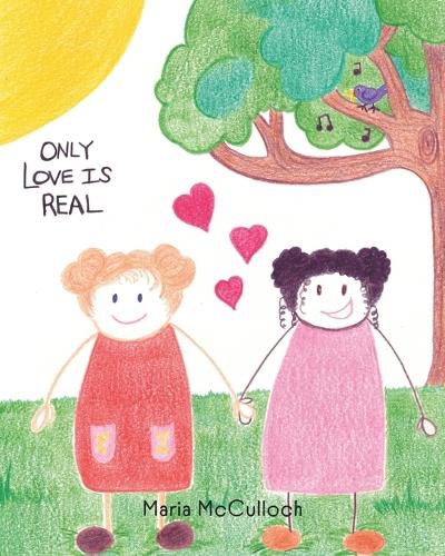 Cover image for Only Love Is Real