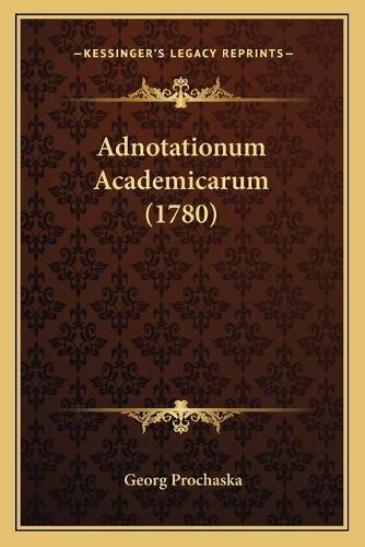 Cover image for Adnotationum Academicarum (1780)