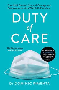 Cover image for Duty of Care: 'This is the book everyone should read about COVID-19' Kate Mosse