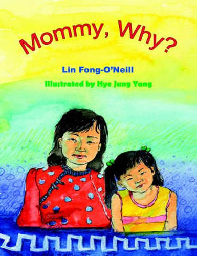 Cover image for Mommy, Why?