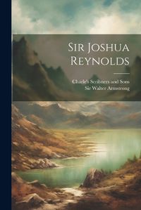 Cover image for Sir Joshua Reynolds