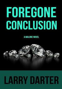 Cover image for Foregone Conclusion