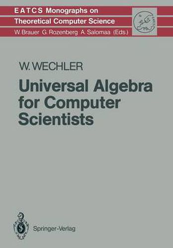 Cover image for Universal Algebra for Computer Scientists