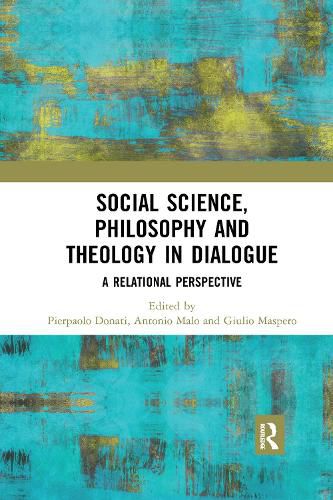 Cover image for Social Science, Philosophy and Theology in Dialogue: A Relational Perspective