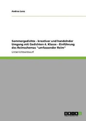 Cover image for Sommergedichte - kreativer und handelnder Umgang mit Gedichten 4. Klasse - Einfuhrung des Reimschemas umfassender Reim