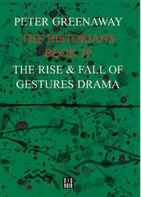 Cover image for Peter Greenaway: The Historians