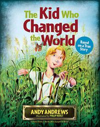 Cover image for The Kid Who Changed the  World