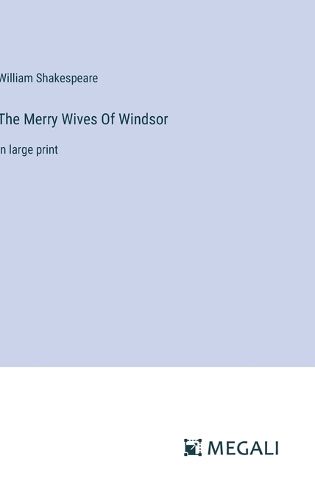 The Merry Wives Of Windsor