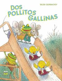 Cover image for Dos pollitos gallinas
