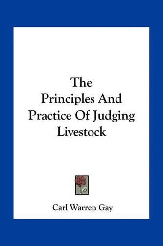 The Principles and Practice of Judging Livestock