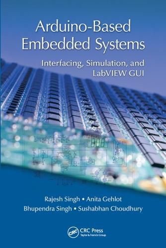 Cover image for Arduino-Based Embedded Systems: Interfacing, Simulation, and LabVIEW GUI