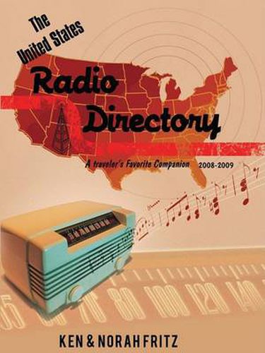 Cover image for The United States Radio Directory: A Traveler's Favorite Companion 2008-2009