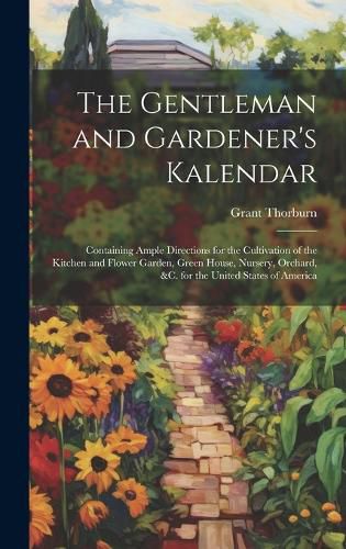 Cover image for The Gentleman and Gardener's Kalendar
