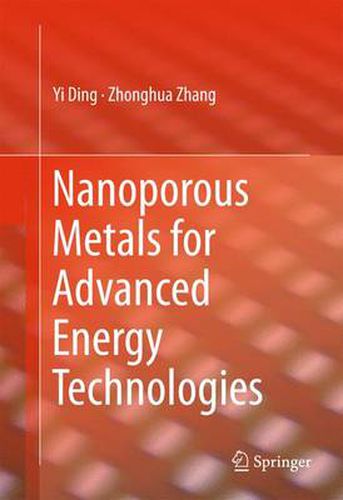 Cover image for Nanoporous Metals for Advanced Energy Technologies