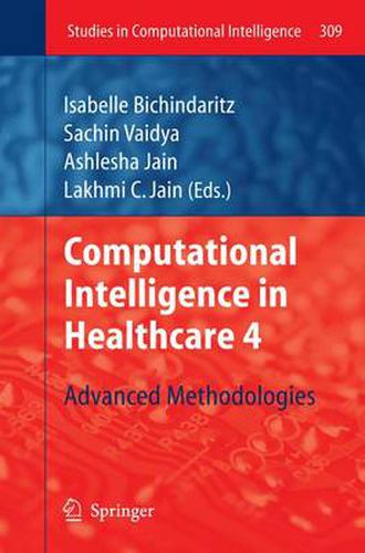 Cover image for Computational Intelligence in Healthcare 4: Advanced Methodologies