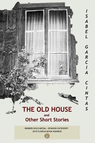 Cover image for The Old House: And Other Short Stories