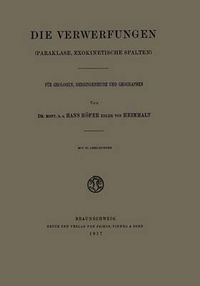 Cover image for Die Verwerfungen: (Paraklase, Exokinetische Spalten) Fur Geologen, Bergingenieure Und Geographen