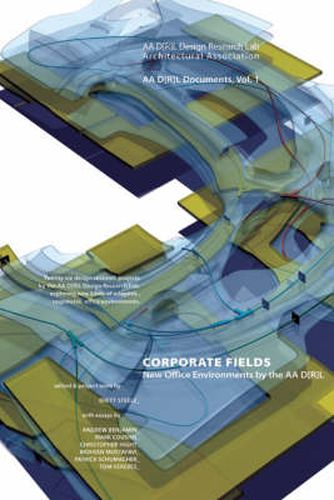 AA DRL Documents 1 - Corporate Fields - New Office Environments by the AA DRL