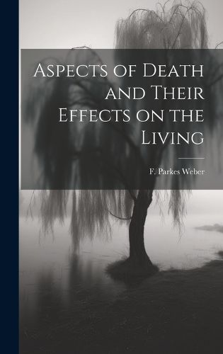 Cover image for Aspects of Death and Their Effects on the Living