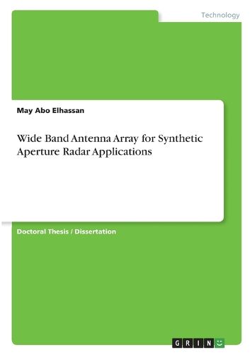Cover image for Wide Band Antenna Array for Synthetic Aperture Radar Applications