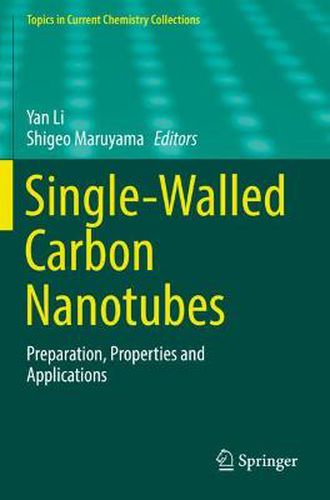 Cover image for Single-Walled Carbon Nanotubes: Preparation, Properties and Applications