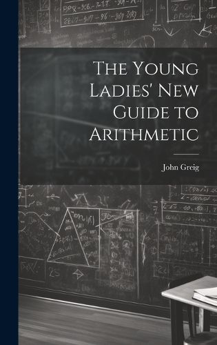 Cover image for The Young Ladies' New Guide to Arithmetic