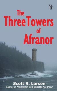 Cover image for The Three Towers of Afranor